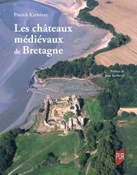 Image de Les châteaux médiévaux de Bretagne
