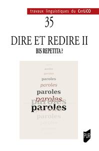 Image de Dire et redire II : bis repetita ?