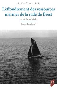 Picture of L'effondrement des ressources marines de la rade de Brest
