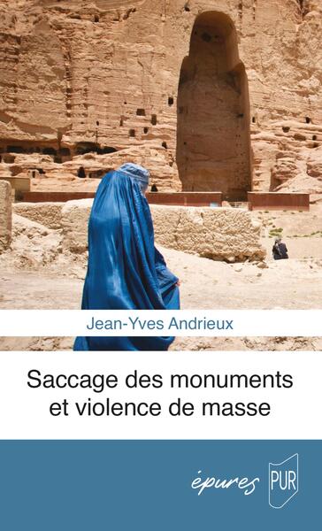 Picture of Saccage des monuments et violence de masse