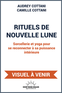 Image de Rituels de nouvelle lune - Sorcellerie et yoga pour se reconnecter à sa puissance intérieure