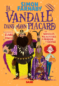 Image de La Vandale dans mon placard - Tome 02 Les nouvelles malaventures de Myrddin le sauvage (broché)