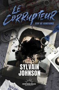 Image de Le Corrupteur - Soif de vengeance