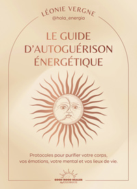 Image de Le guide d'autoguérison énergétique