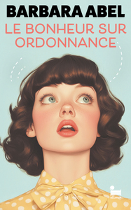 Image de Le bonheur sur ordonnance