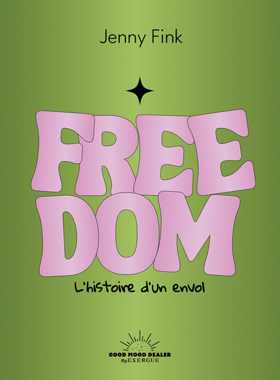 Picture of Freedom - L'histoire d'un envol