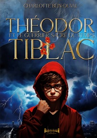 Picture of Théodor Tiblac et le guerrier sacré du temps