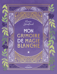 Image de Mon Grimoire de magie blanche
