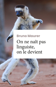 Picture of On ne naît pas linguiste, on le devient. Roman d'apprentissage.