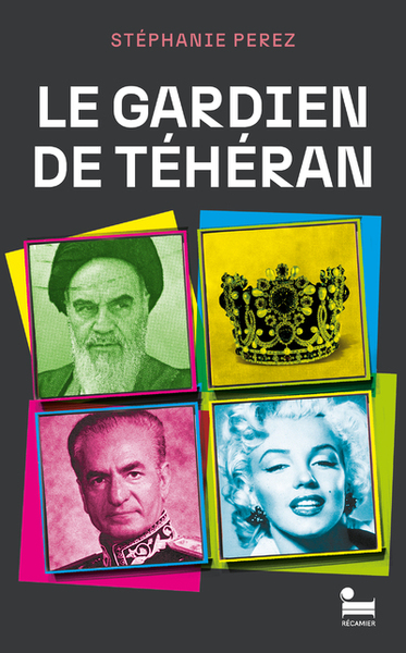Picture of Le gardien de Téhéran