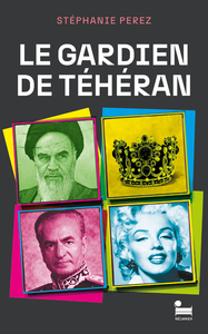 Picture of Le gardien de Téhéran
