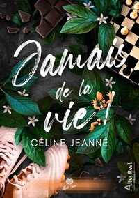 Image de Jamais de la vie !