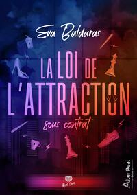 Picture of La loi de l'attraction sous contrat