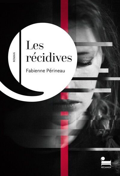 Image de Les Récidives