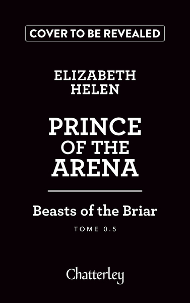 Image de Beasts of the Briar - Tome 0.5 Prince of the arena - édition reliée