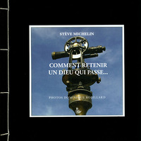 Picture of Comment retenir un Dieu qui passe...