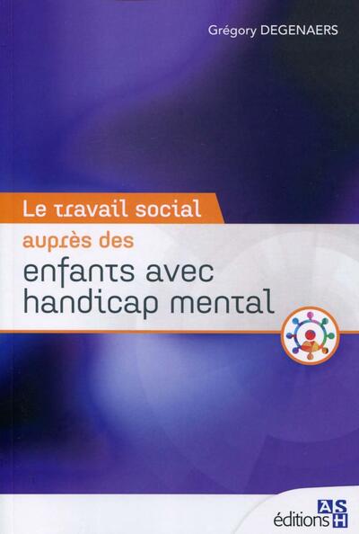 Picture of Le travail social auprès des enfants avec handicap mental
