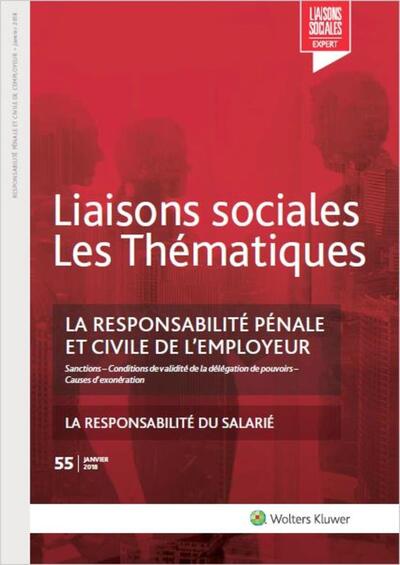 Image de La responsabilité pénale et civile de l'employeur - N° 55 - Janvier 2018