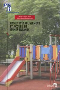 Picture of Projet d'établissement et accueil des jeunes enfants