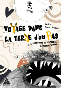 Picture of Voyage dans la Terre d’en Bas