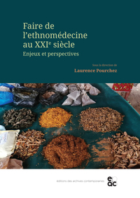 Image de Faire de l'ethnomédecine au XXIe siècle