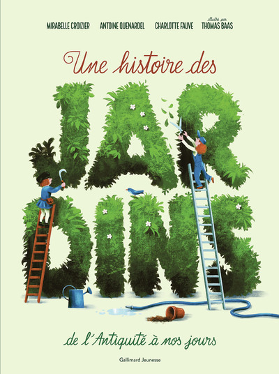 Picture of Une histoire des jardins de l'Antiquité à nos jours