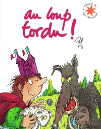 Image de Au loup tordu !