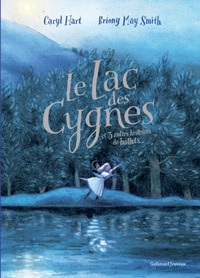 Image de Le lac des cygnes et 3 autres histoires de ballets
