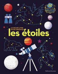 Image de Le grand livre pour observer les étoiles