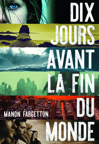 Image de Dix jours avant la fin du monde
