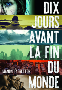Image de Dix jours avant la fin du monde