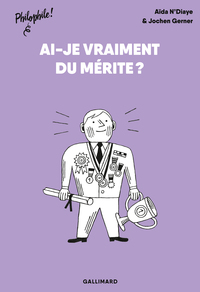 Image de Ai-je vraiment du mérite ?