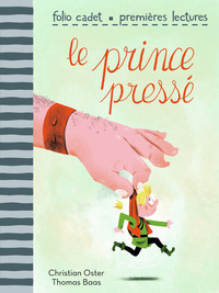 Picture of Le prince pressé