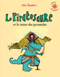 Image de Le Piratosaure et le trésor des pyramides