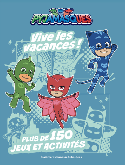 Image de Pyjamasques - Vive les vacances !