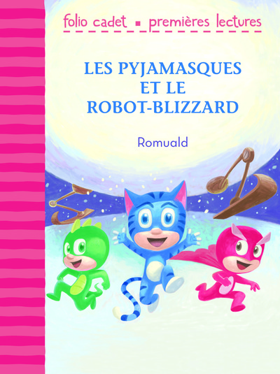 Picture of Les Pyjamasques et le robot-blizzard