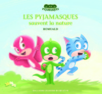 Image de Les Pyjamasques sauvent la nature