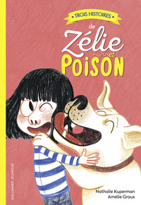 Image de Trois histoires de Zélie et Poison