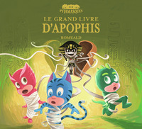 Picture of Pyjamasques - Le grand livre d'Apophis