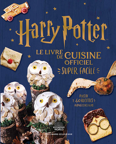 Image de Harry Potter - Harry Potter - Le livre de cuisine officiel - Super facile