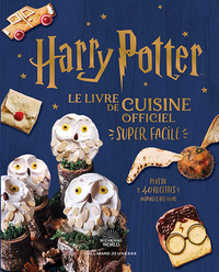 Image de Harry Potter - Harry Potter - Le livre de cuisine officiel - Super facile