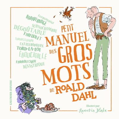 Picture of Petit manuel des gros mots de Roald Dahl