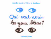 Image de Qui veut avoir les yeux bleus ?
