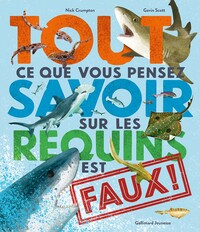 Image de Tout ce que vous pensez savoir sur les requins est faux !