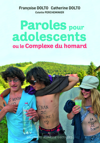 Image de Paroles pour adolescents ou Le complexe du homard