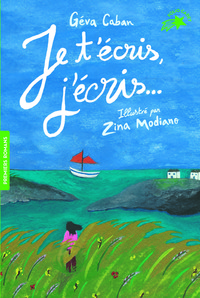 Image de Je t'écris, j'écris...