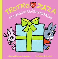 Image de Trotro et Zaza et l'anniversaire surprise