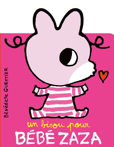 Image de Un bisou pour Bébé Zaza
