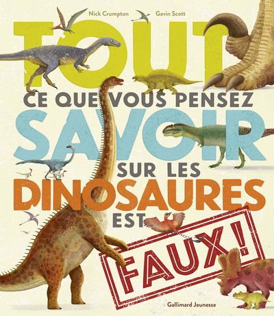 Image de Tout ce que vous pensez savoir sur les dinosaures est faux !