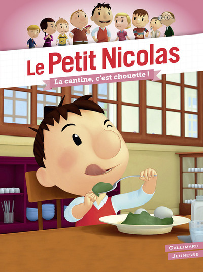 Image de Le Petit Nicolas - La cantine, c'est chouette !
